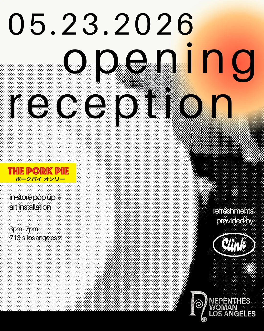 Nepenthes Woman Los Angeles: Pop-up by THE PORK PIE / Art Exhibition by Amelia Haru